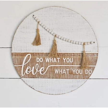 Round Bead Sign Do What You Love
