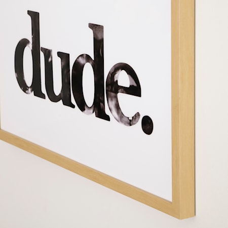 Dude Wall Art