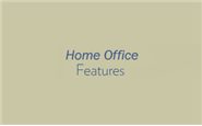 Home Office Features
