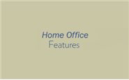 Home Office Features