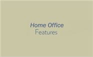 Home Office Features