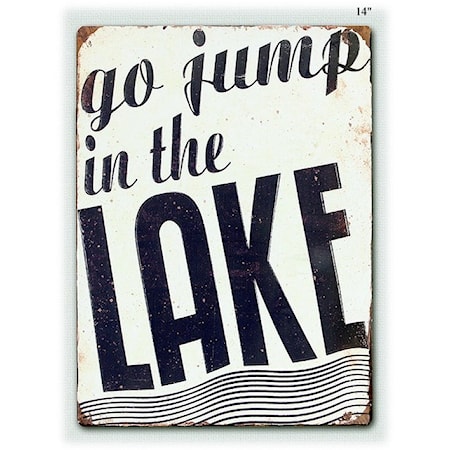 'Go Jump in the Lake' - 14"