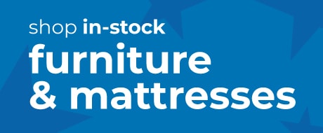 Shop In-stock Furniture & Mattresses