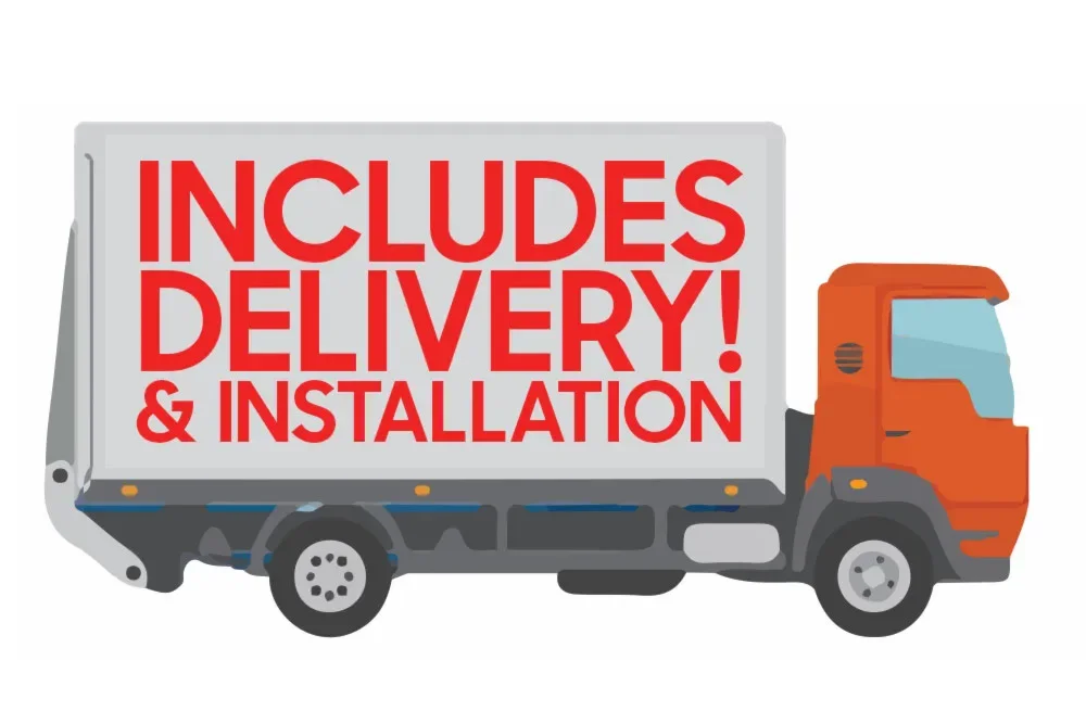 includes delivery and installation