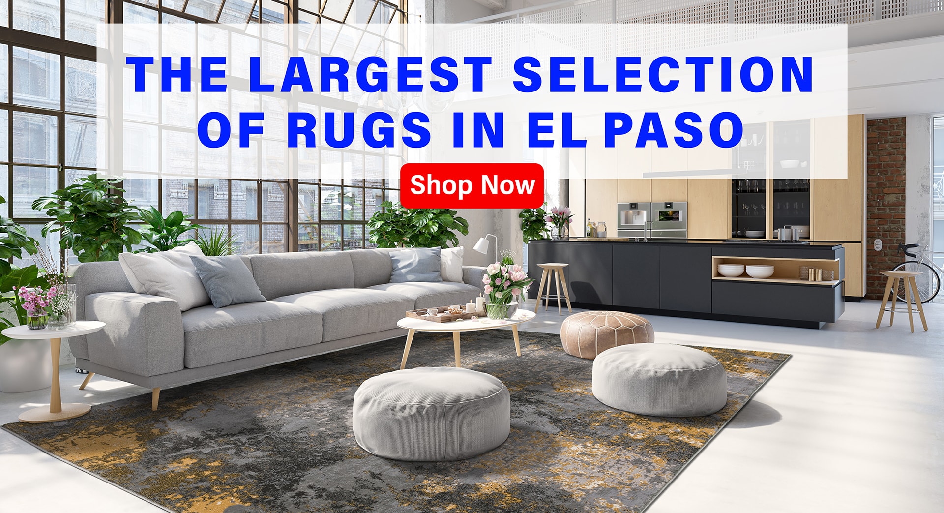 The Largest Selection of Rugs in El Paso