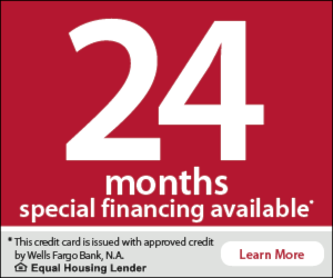 24 months special financing available. This credit card is issued with approved credit by Wells Fargo Bank, N.A. Equal Housing Lender. Learn More.
