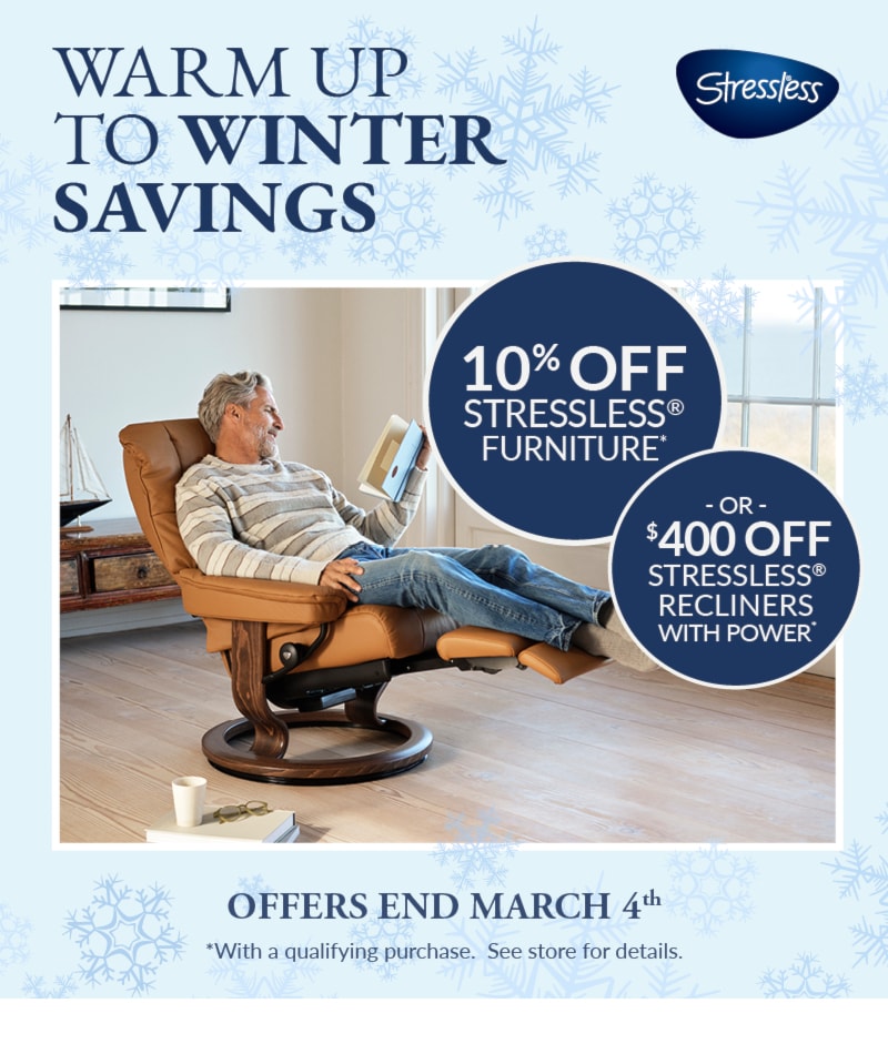 10% off Stressless® Furniture* Or $400 off Stressless® Recliners With Power*