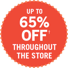 Up to 65% off throughout the store