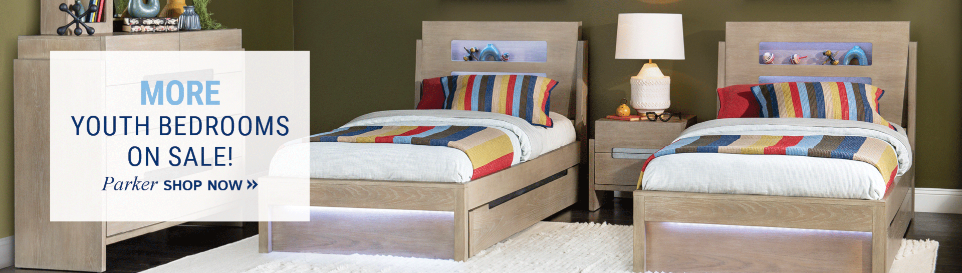 MORE Youth Bedrooms on Sale! Shop Now.
