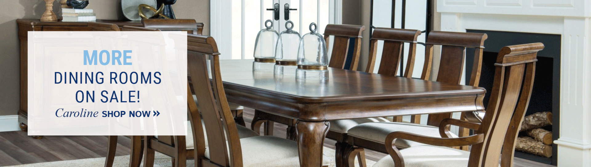 MORE Dining Rooms on Sale! Shop Now.