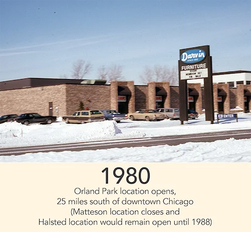 Darvin Furniture 1980 Orland Park Location  (Matteson location closes and Halsted location would remain open until 1988)