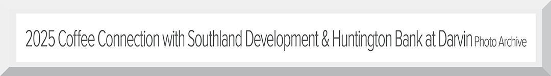 2025 - Coffee Connection at Darvin with Southland Development & Huntington Bank