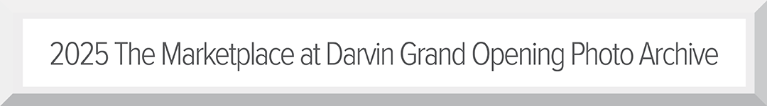 2025 Marketplace at Darvin Grand opening