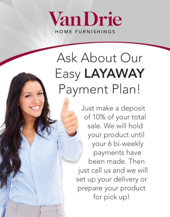 Ask about our easy layaway payment plan.