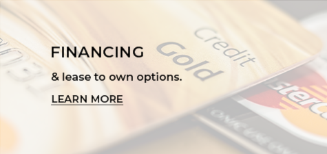 Financing & lease to own options. Learn more