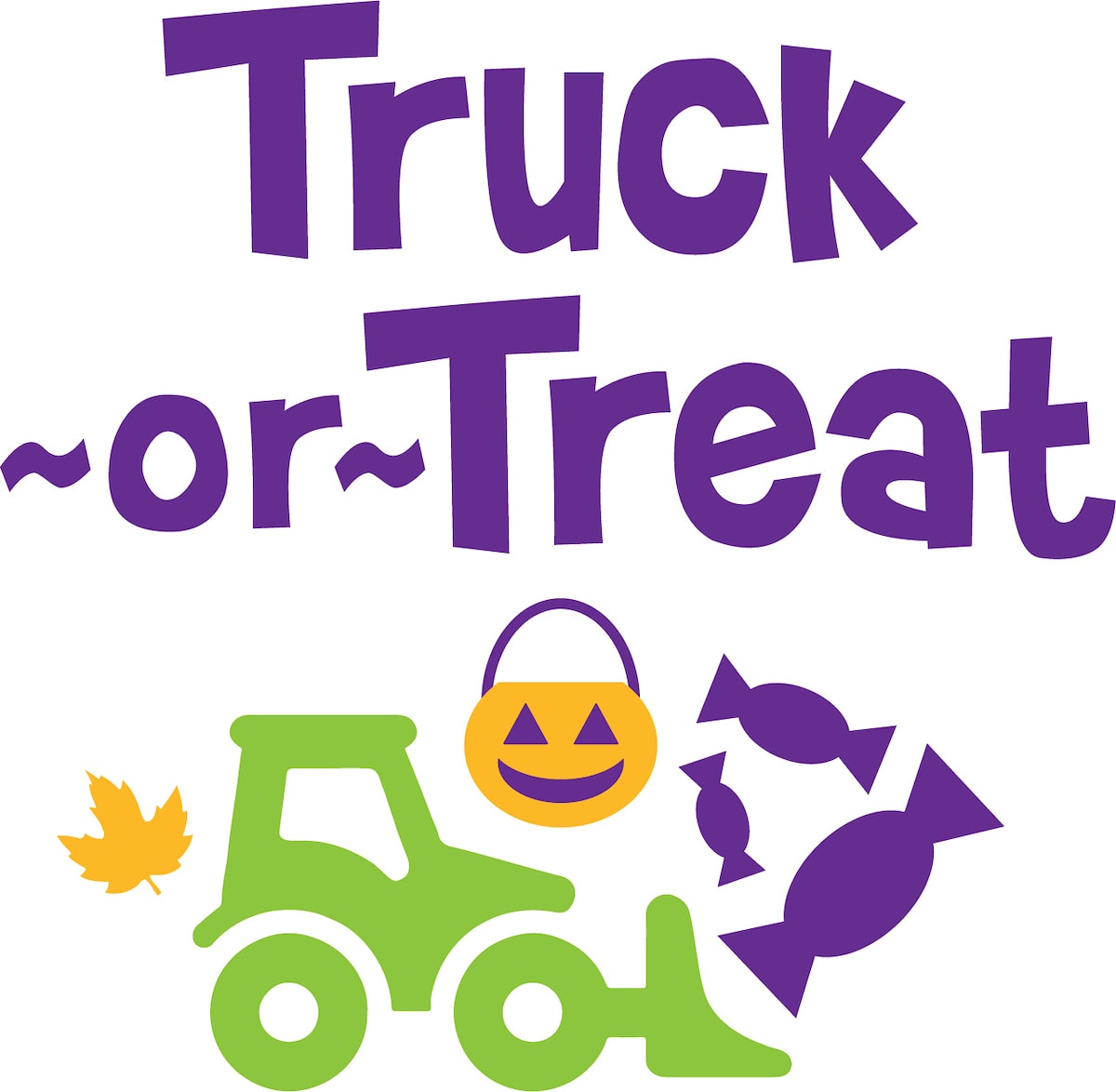 Truck or Treat with image of a front end loader, pumpking and candy