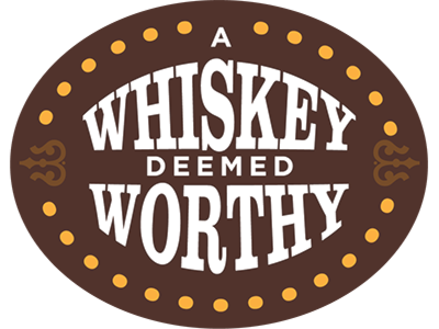 words: A Whiskey Deemed Worthy