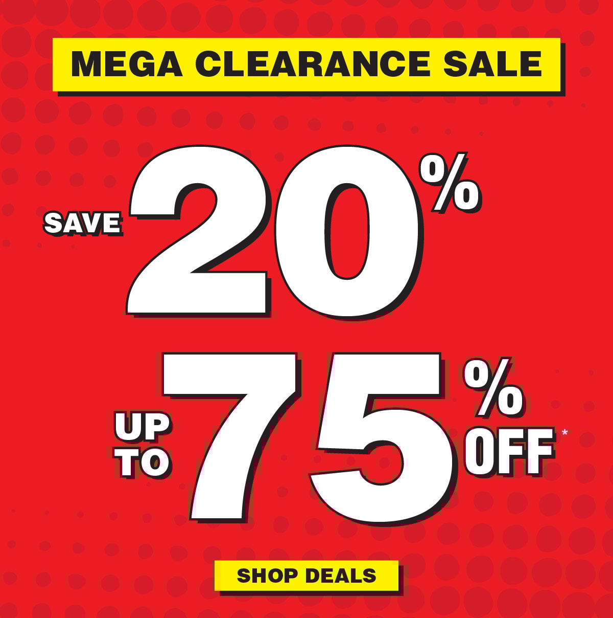 Mega Clearance Sale