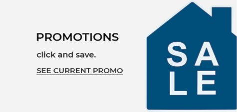 Promotions. Click and save. See Current Promo