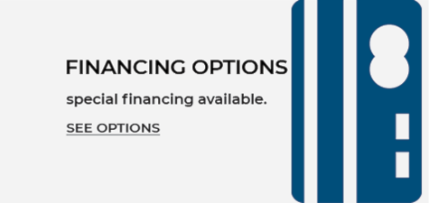Financing Options. Special financing available. See Options.