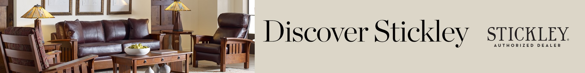 Discover Stickley