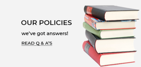 Our policies. Read Q & A's