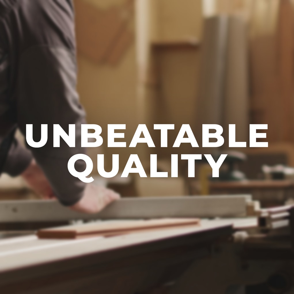 Unbeatable Quality