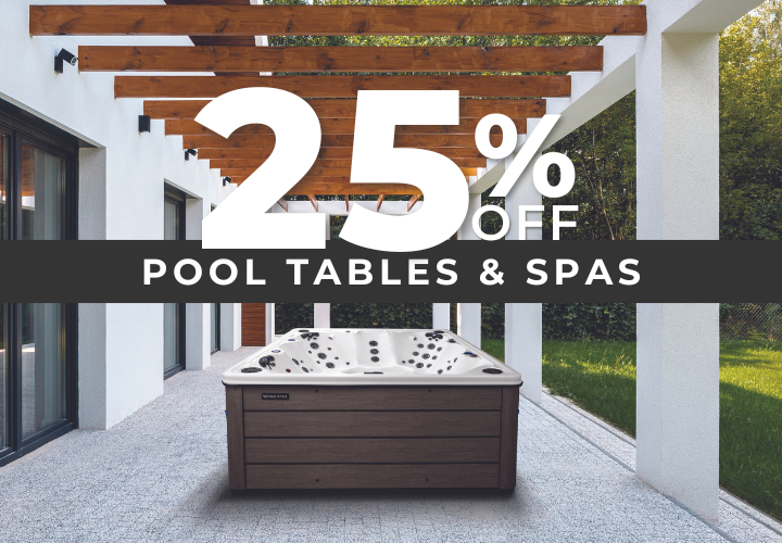 25% OFF Pool tables and spas