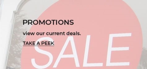 Promotions View our current deals.
