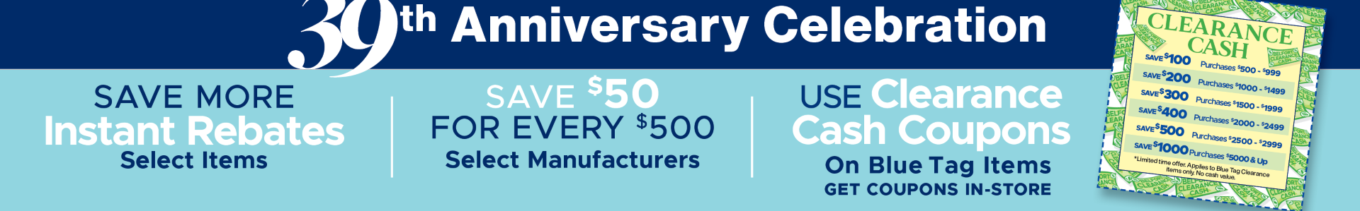 39th anniversary celebration, save more with instant rebates
