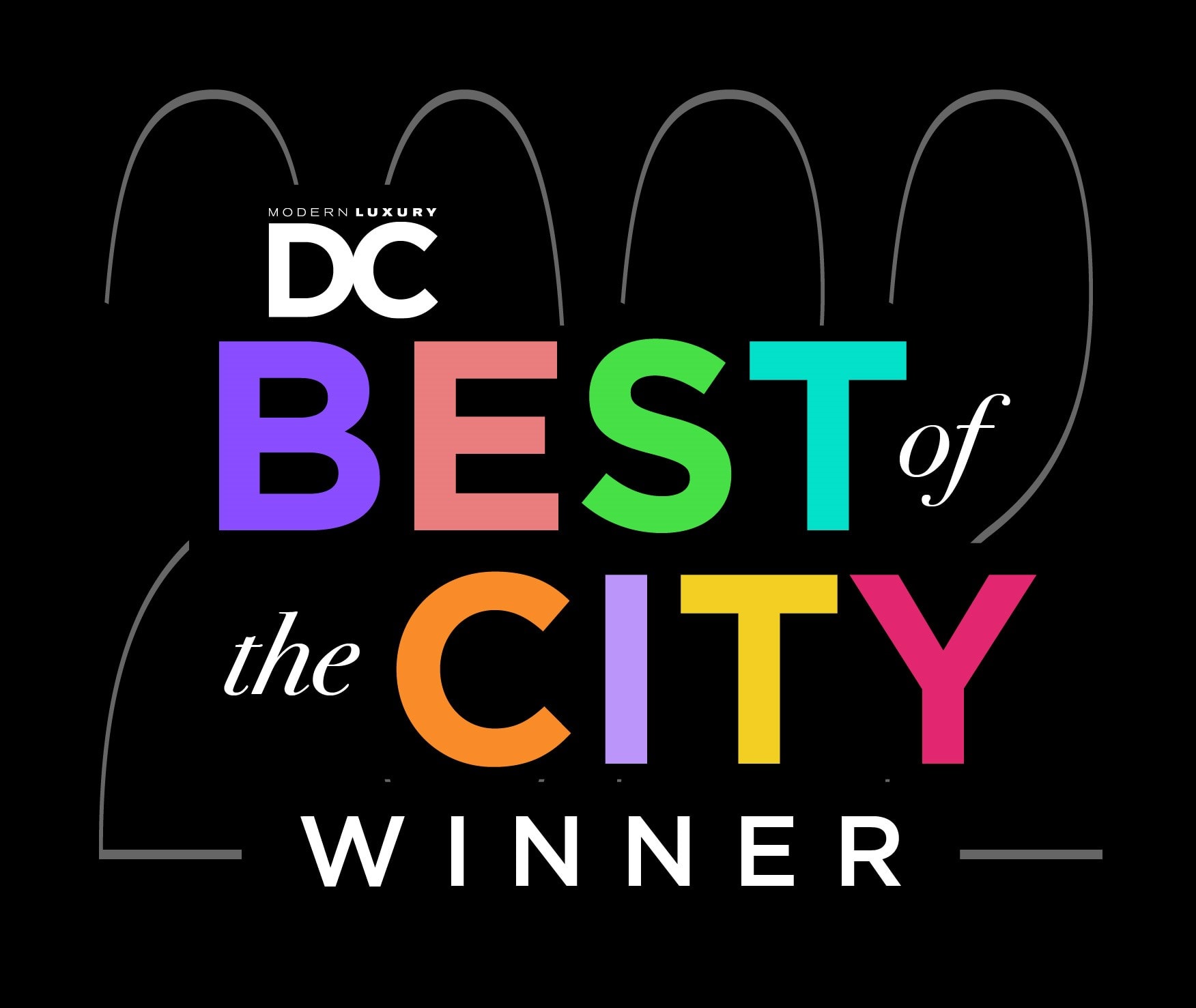 Best of the City Winner | Modern Luxury DC