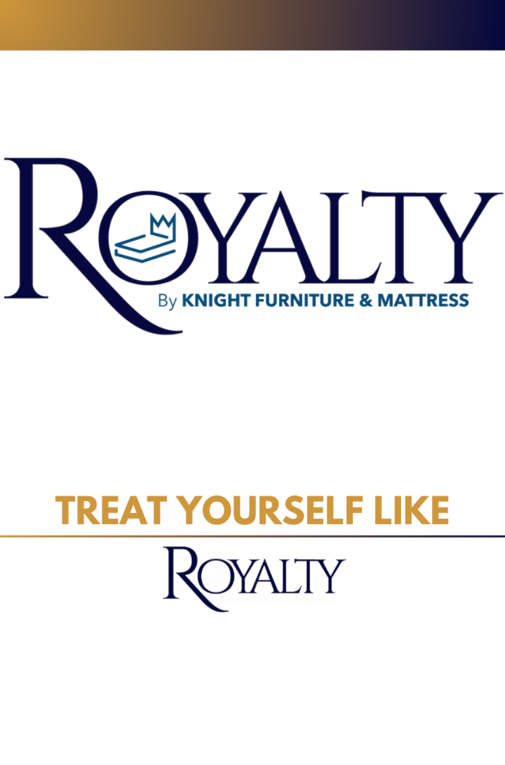 Royalty by Knight Furniture & Mattress