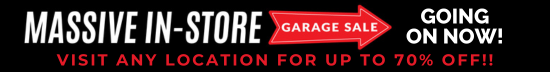 GARAGE SALE GOING ON IN STORE NOW!  Save up to 70% OFF clearance items. 