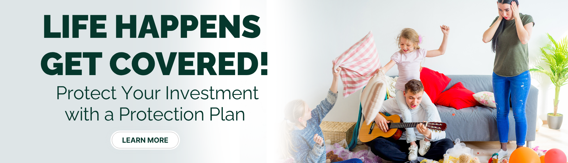 Protect Your Furniture purchase! 