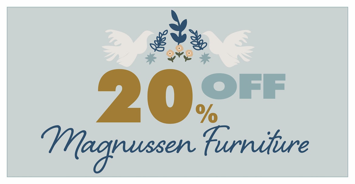 20% OFF Magnussen Furniture
