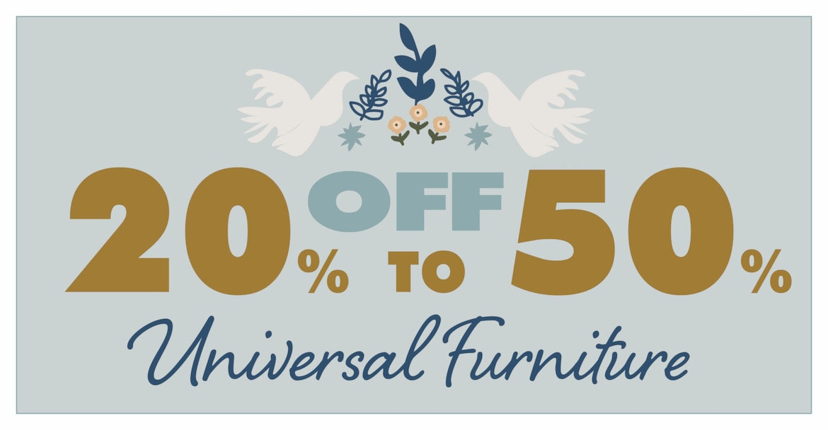 20% OFF Universal Furniture