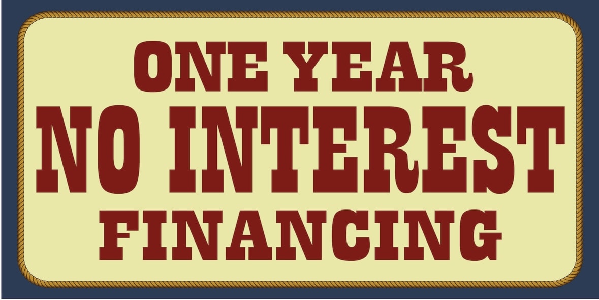 One Year No Interest Financing