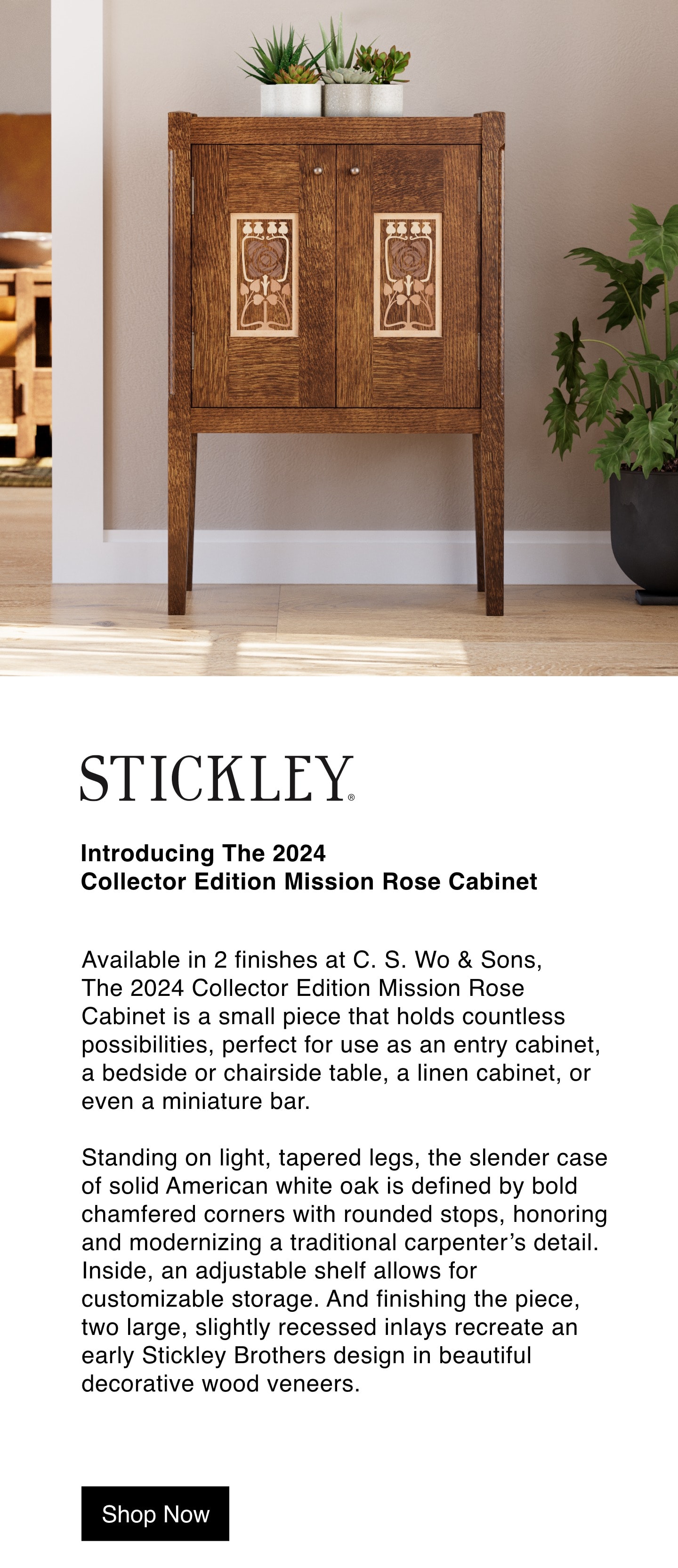 2024 Stickley Collectors Edition. Ask for details.