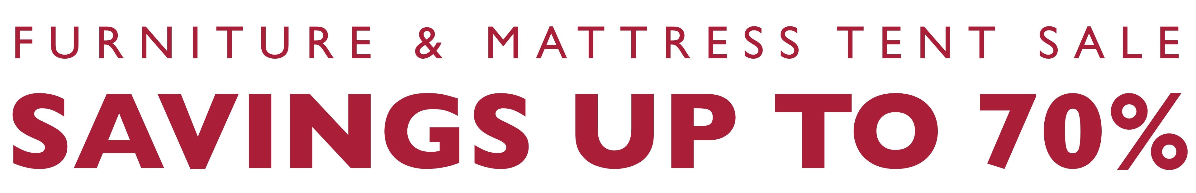 Furniture & Mattress Tent sale. Ask for details.