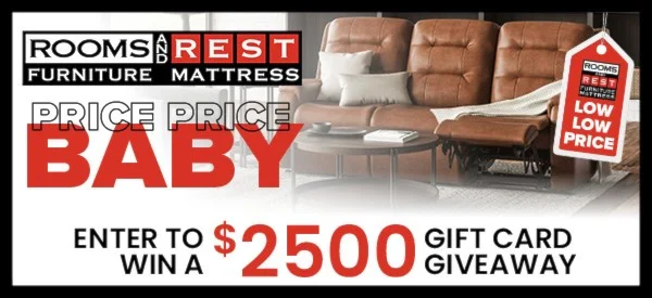 Enter to win a $2500 gift card